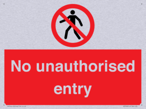 No unauthorised entry